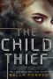 [The Child Thief 01] • The Child Thief